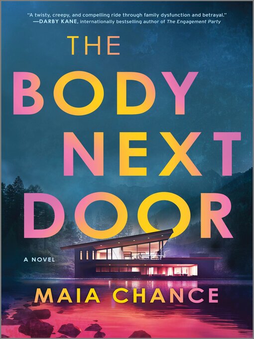 Title details for The Body Next Door by Maia Chance - Available